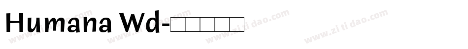 Humana Wd字体转换
